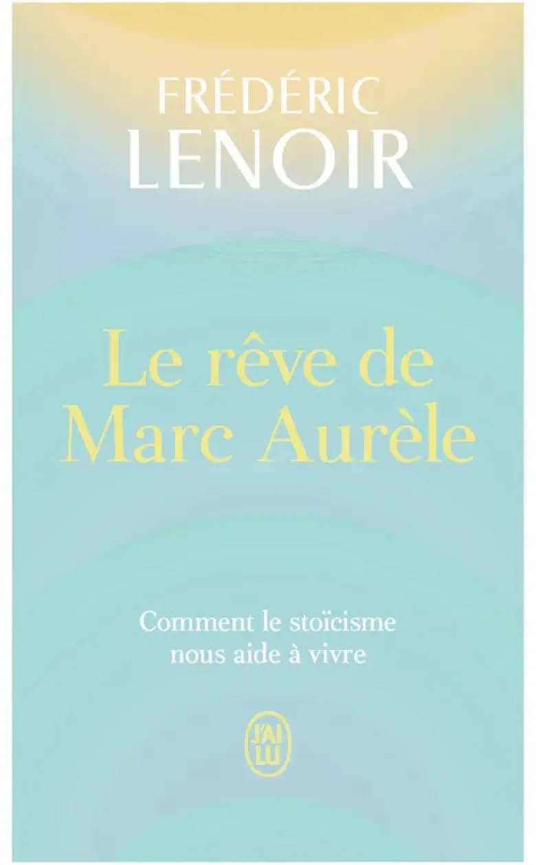 Le rêve de Marc Aurèle