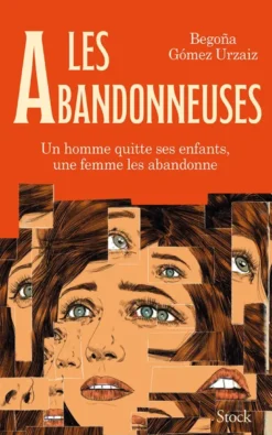 Les abandonneuses