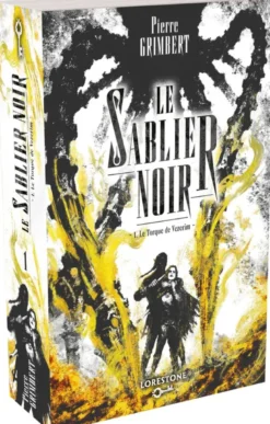 Le Sablier Noir - Tome 1 Le Torque de Vezerim