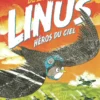Les Ailes de la gloireLinus héros du ciel