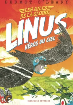 Les Ailes de la gloireLinus héros du ciel