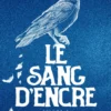 le sang d'encre - volume 2