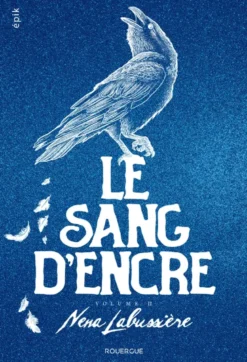 le sang d'encre - volume 2