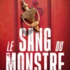 Le sang du monstre