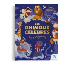Les animaux célèbres de l'histoire