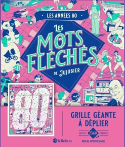 Les Années 80 - Les mots fléchés de Jujubier - Grille géante