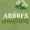 Les arbres comestibles