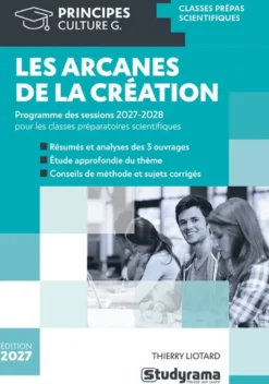 Les arcanes de la création - Thème de français-philosophie prépas scientifiques 2027-2028