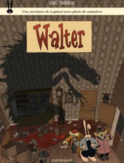 Les aventures de Lapinot- Tome 3 - Walter
