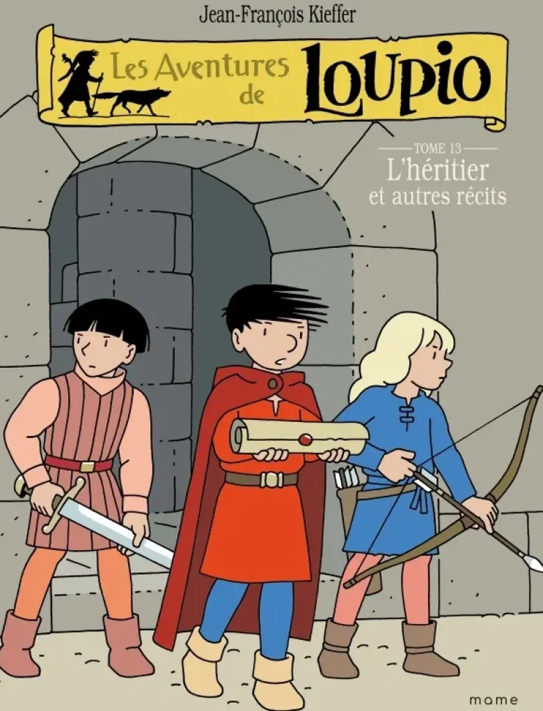 Les aventures de Loupio.L'héritier et autres récits