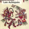 Les Aztèques
