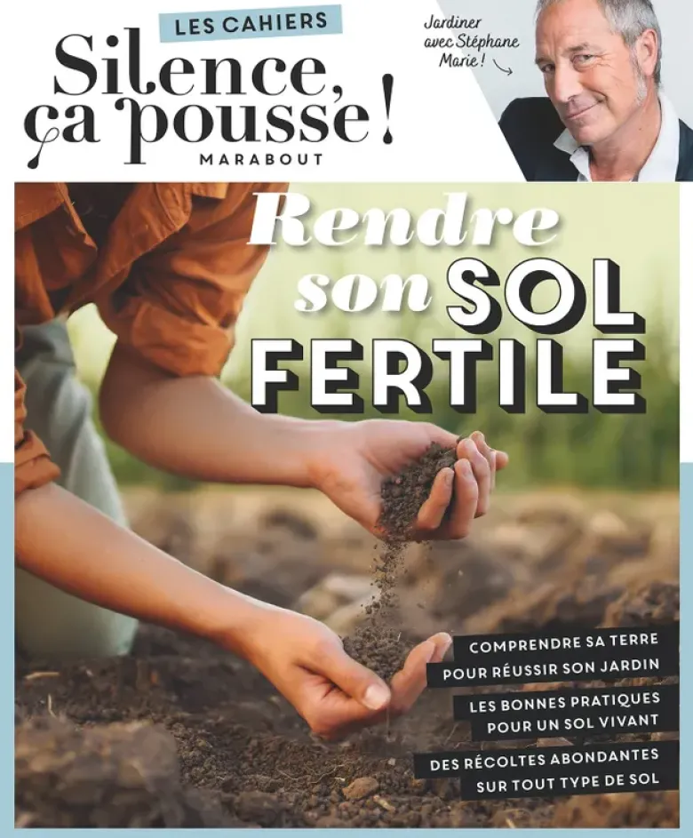 Les |cahiers "Silence, ça pousse !"Connaître son sol