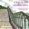 L'Escalier des brumes