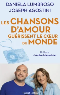 Les Chansons d'amour guérissent le coeur du monde