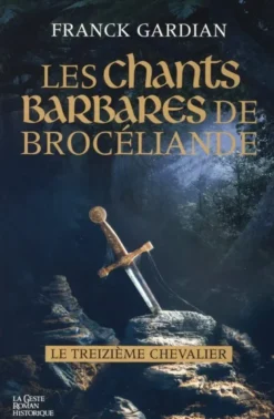 Les chants barbares de Brocéliande