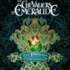 Les Chevaliers d'Émeraude - Préquel - Tome 0 Les Premiers Chevaliers