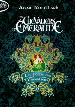 Les Chevaliers d'Émeraude - Préquel - Tome 0 Les Premiers Chevaliers