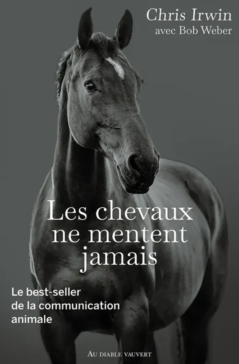 Les Chevaux ne mentent jamais