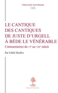 Les commentaires au Cantique des cantiques de Juste d'Urgel à Bède le Vénérable