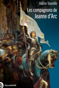 Les compagnons de Jeanne d'Arc
