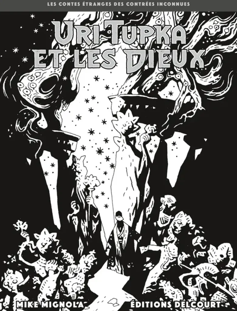 Les Contes des contrées inconnuesUri Tupka et les dieux - Édition NB