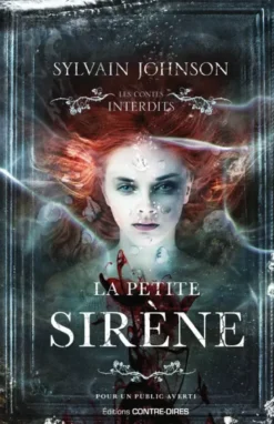 Les contes interditsLa petite sirène