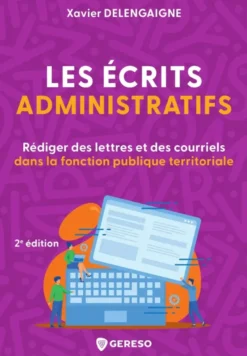 Les écrits administratifs