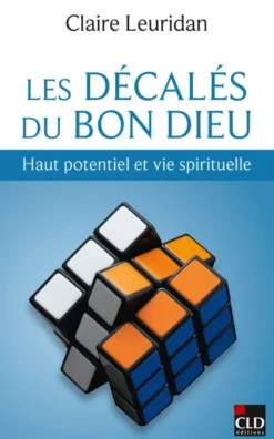 Les décalés du Bon Dieu