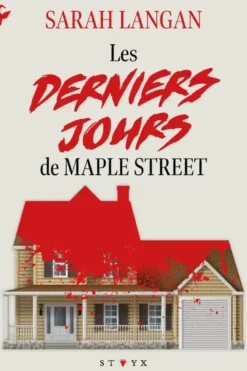 Les Derniers jours de Maple Street