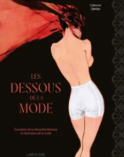 Les dessous de la mode