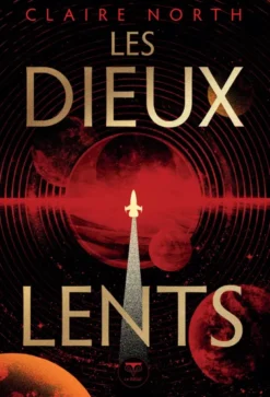 Les dieux lents