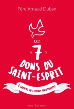 Les 7 dons du Saint-Esprit