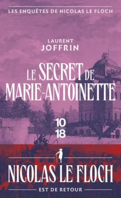 Le secret de Marie-Antoinette - Les enquêtes de Nicolas Le Floch