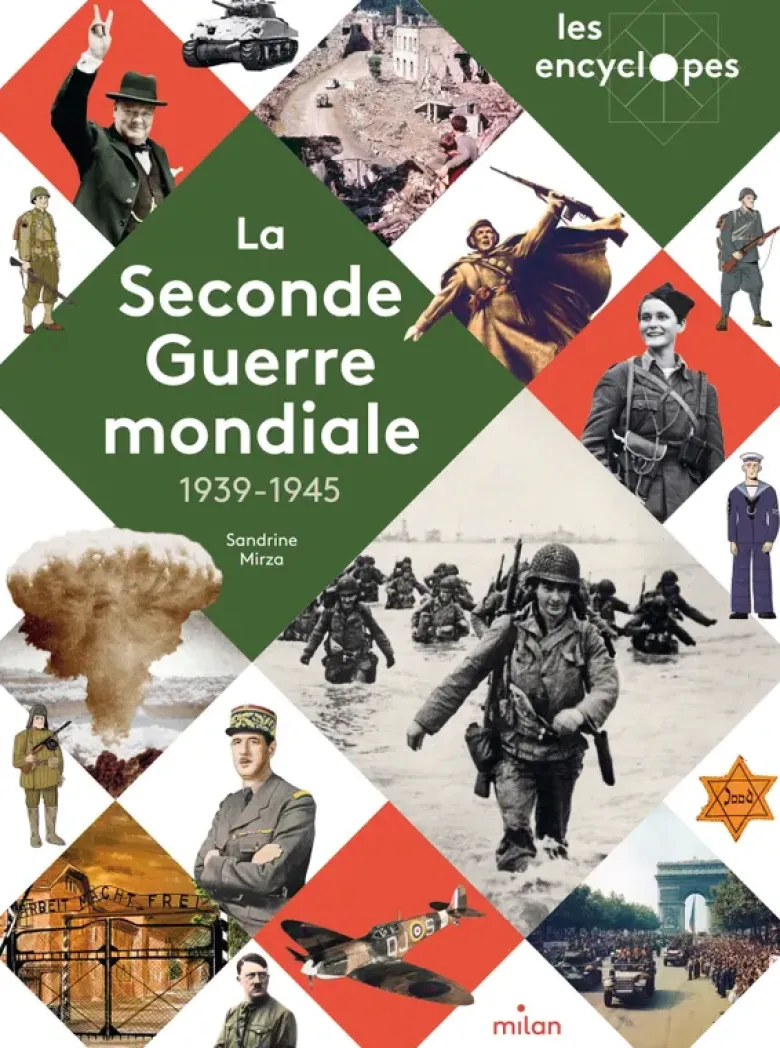 LES ENCYCLOPES - La Seconde Guerre mondiale - Dès 10 ans