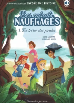 Les enfants naufragésLe trésor des pirates