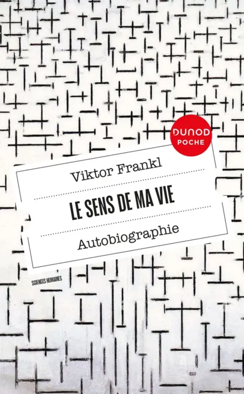 Le sens de ma vie - Autobiographie
