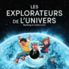 Les explorateurs de l'univers - Tome 2 Big Bang et matière noire