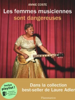 Les femmes musiciennes sont dangereuses