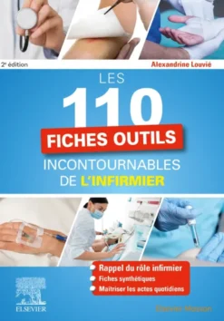 Les 110 fiches outils incontournables de l'infirmier