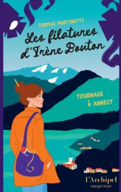 Les filatures d'Irène Bouton - Tournage à Annecy