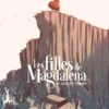 Les filles de Magdalena