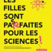Les filles sont parfaites pour les sciences !