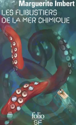 Les flibustiers de la mer chimique