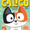 Les folles aventures de Calico -Voeux pourris