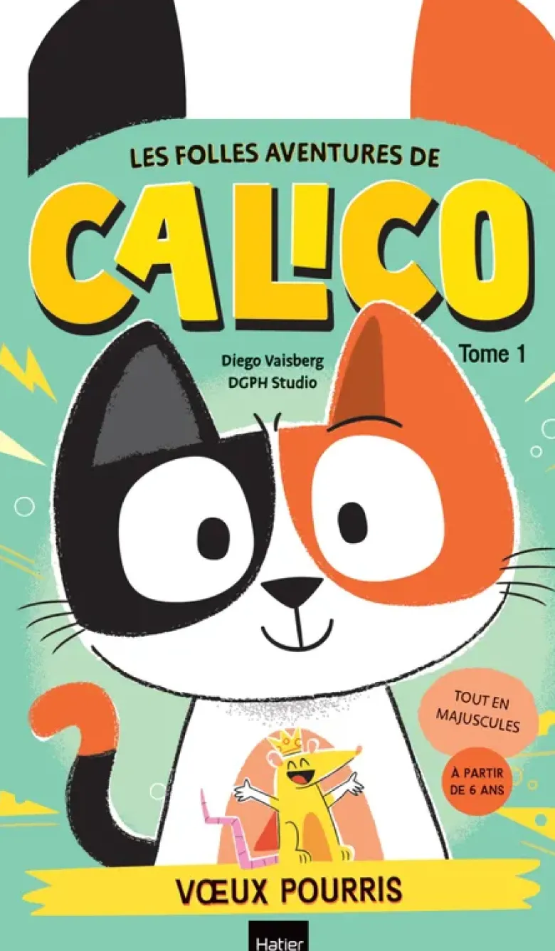 Les folles aventures de Calico -Voeux pourris