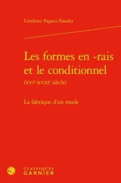Les formes en -rais et le conditionnel