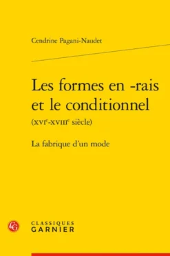Les formes en -rais et le conditionnel