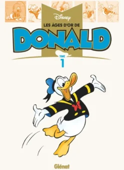 Les Âges d'or de Donald - Tome 01