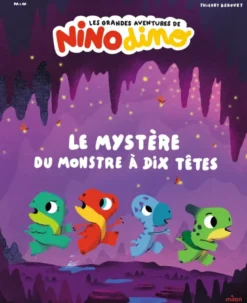 Les grandes aventures de Nino Dino - Le mystère du monstre à dix têtes