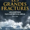 Les grandes fractures